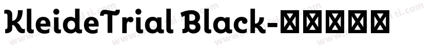 KleideTrial Black字体转换